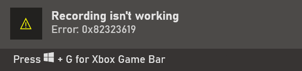 Error 0x82323619 Xbox Game Bar